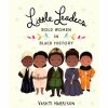 Gifts * | Little People Big Dreams Little Leaders: Bold Women In Black History Paperback Books