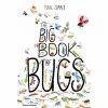 Gifts * | Bookspeed The Big Book Of Bugs