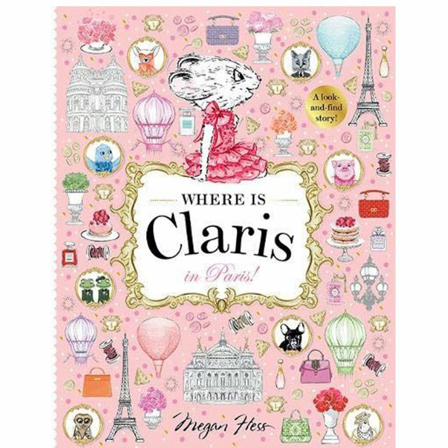 Play * | Bookspeed New Arrivals Where Is Claris In Paris Book