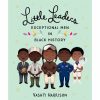 Gifts * | Little People Big Dreams Little Leaders Exceptional Men In Black History Books